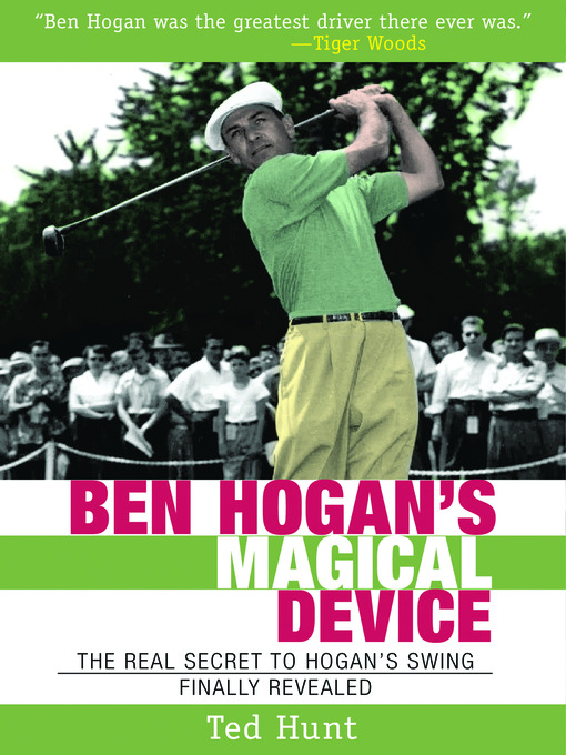 Title details for Ben Hogan's Magical Device by Ted Hunt - Wait list